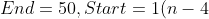 End = 50, Start = 1 (n-4)^3